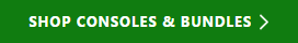 Shop Consoles and Bundles Shop Consoles and Bundles