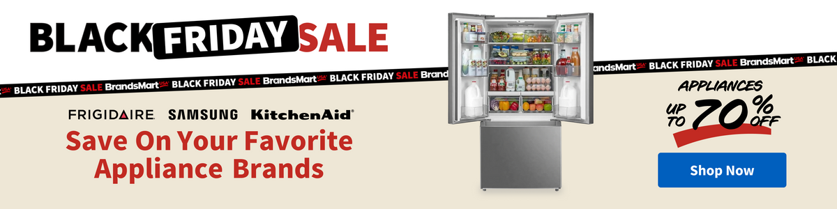 Black Friday Sale save on your favorite Appliance Brands