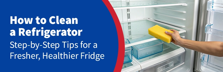 How to Clean a Refrigerator Step-by-Step Tips for a Fresher, Healthier Fridge