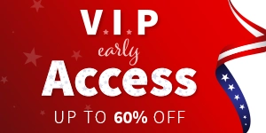 VIP Early Access, up to 60% off