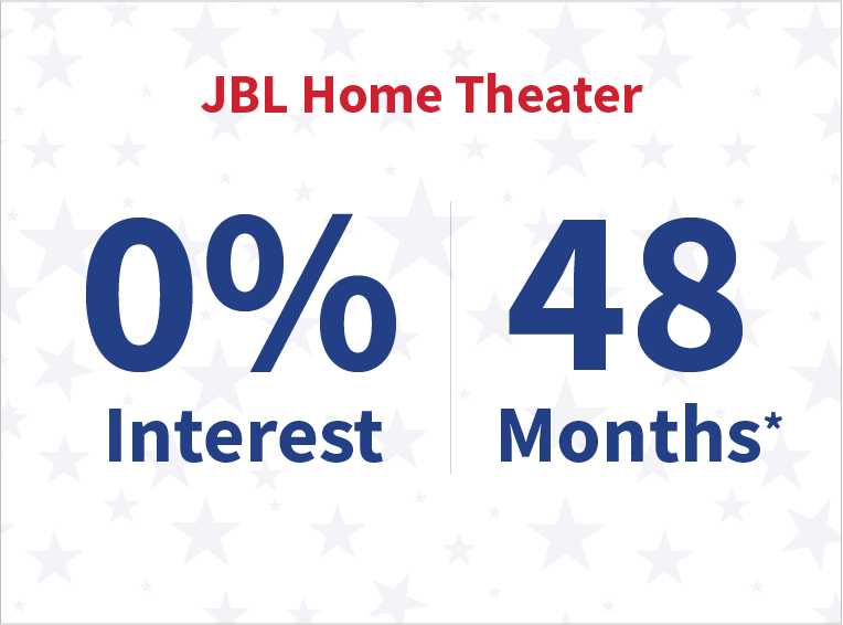 JBL Home Theater, 0% percent interest for 48 Months