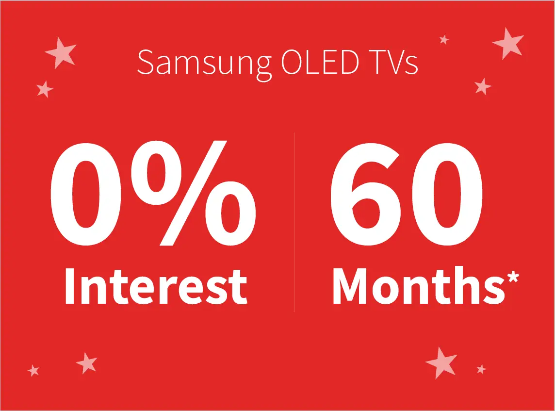 Samsung OLED TVs 0% Interest 60 Months