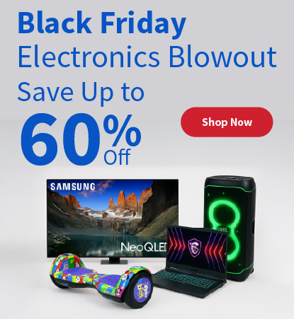Black Friday electronics Blowout Save upt to 60% off and Show Now
