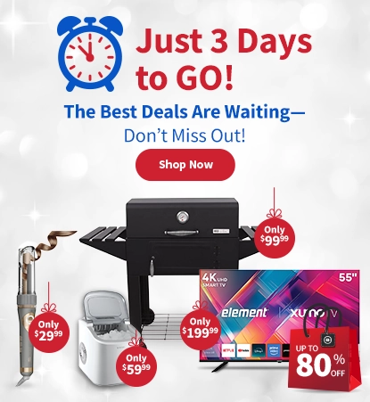 Just 3 Days to go, The Best Deals are waiting Dont Miss out and Shop Now