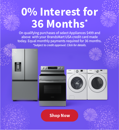 0% Interest for 36 Months and Shop Now 