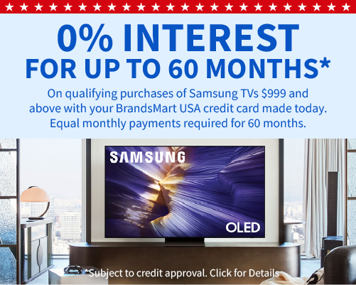 0% interest for 60 Months on Samsung TVs