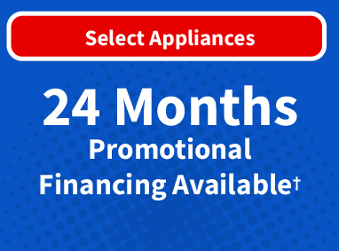 Appliances 0% interest for 24 months