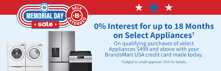 0% Interest For up to 18 Months on Select Appliances and Shop Now