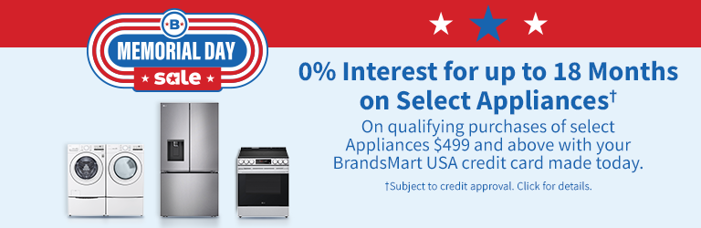 0% Interest For up to 18 Months on Select Appliances and Shop Now