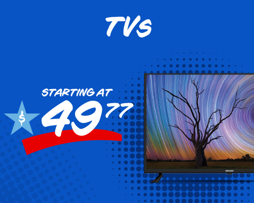TVs Starting at $47.77