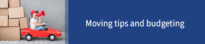 Moving tips and budgeting