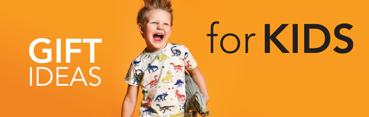 Gifts For Kids