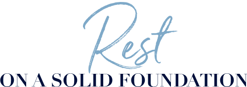 Rest on a solid foundation Rest on a solid foundation text