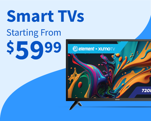 Smart TVs Starting from $69.99
