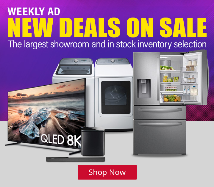 Weekly Ad New Deals On Sale. The largest showroom and in stock inventory selection. Shop Now