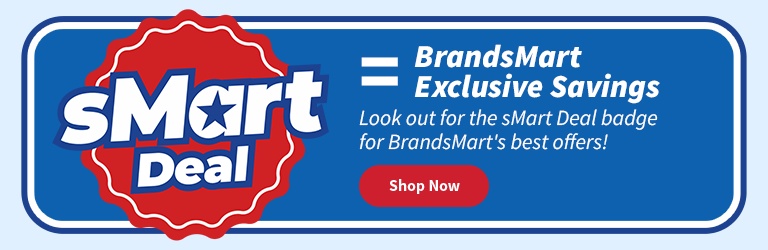 sMart Deal, BrandsMart Exclusive Savings